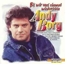 CD - Andy Borg - Bis Wir Uns Einmal Wiederseh'n