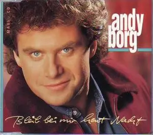 Andy Borg - Bleib Bei Mir Heut Nacht
