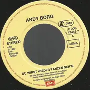 7inch Vinyl Single - Andy Borg - Du Wirst Wieder Tanzen Geh'n