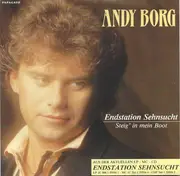 7inch Vinyl Single - Andy Borg - Endstation Sehnsucht