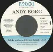 7inch Vinyl Single - Andy Borg - Ich Brauch Ein Bisschen Glück