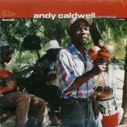 12inch Vinyl Single - Andy Caldwell - Carnaval