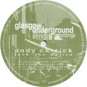 Andy Carrick - Funk The Police