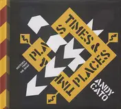 Andy Cato - Times & Places