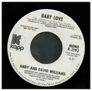 7inch Vinyl Single - Andy & David Williams - Baby Love / I Don't Know Why (I Just Do) - Promo / MONO