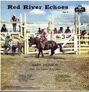 Andy De Jarlis & His Early Settlers - Red River Echoes Vol. 2