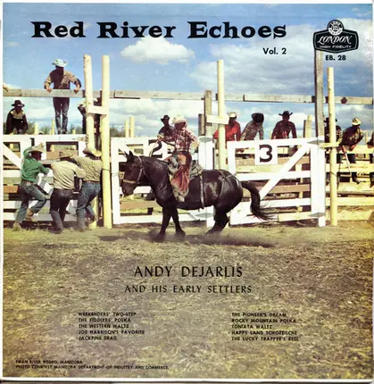 Andy De Jarlis & His Early Settlers - Red River Echoes Vol. 2