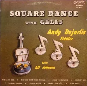 Andy De Jarlis - Square Dance With Calls