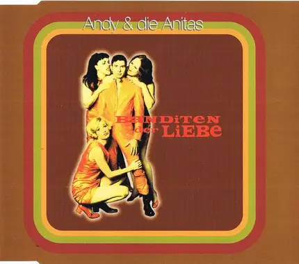 Andy & Die Anitas - Banditen Der Liebe