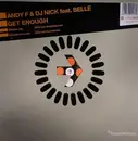 12inch Vinyl Single - Andy F & DJ Nick feat. Belle Erskine - Get Enough