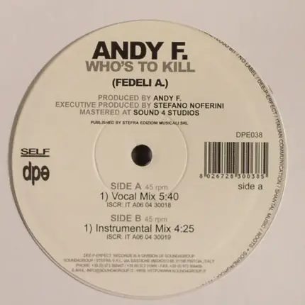 Andy F - Who's To Kill
