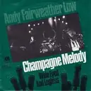 7inch Vinyl Single - Andy Fairweather-Low - Champagne Melody