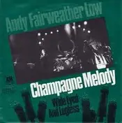 Andy Fairweather Low - Champagne Melody