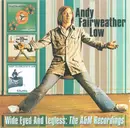 Double CD - Andy Fairweather-Low - Wide Eyed And Legless: The A&M Recordings