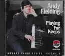 CD - Andy Fielding - Playing For Keeps