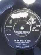 Andy Fisher - Oh, Oh, What A Kiss / I Have A Dog