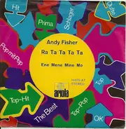 Andy Fisher - Ra Ta Ta Ta Ta / Ene Mene Mine Mo