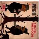 7inch Vinyl Single - Andy Fisher - A Man In The Woods / Crazy Bull Fandango