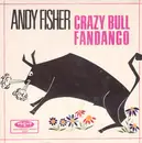 7inch Vinyl Single - Andy Fisher - A Man In The Woods / Crazy Bull Fandango