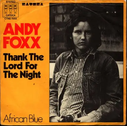 Andy Foxx - Thank The Lord For The Night / African Blue