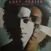 LP - Andy Fraser - ...In Your Eyes