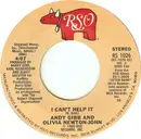 7inch Vinyl Single - Andy Gibb & Olivia Newton-John - I Can't Help It - 56