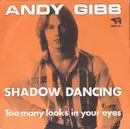 7inch Vinyl Single - Andy Gibb - Shadow Dancing