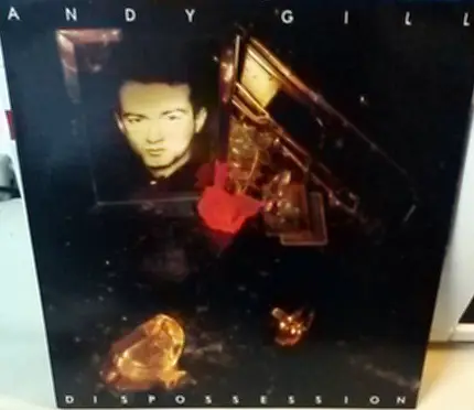 Andy Gill - Dispossession