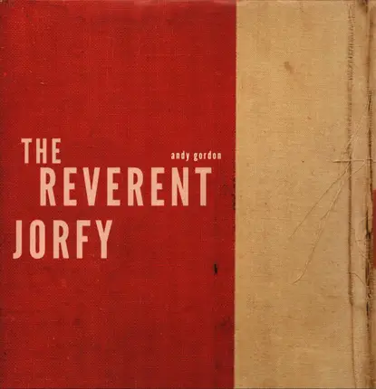 Andy Gordon - The Reverent Jorfy