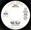 7inch Vinyl Single - Andy Griffith - Lead Me To That Rock / Somebody Bigger Than You And I