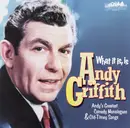 Double CD - Andy Griffith - What It Is, Is Andy Griffith (Andy's Greatest Comedy Monologues & Old-Timey Songs)