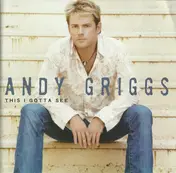 Andy Griggs - This I Gotta See