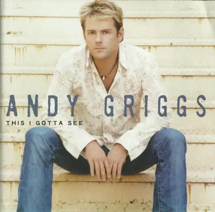 Andy Griggs - This I Gotta See