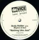 12inch Vinyl Single - Andy Holder Pres. Rhythm & Soul - Nothing Like Jazz