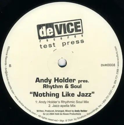 Andy Holder Pres. Rhythm & Soul - Nothing Like Jazz