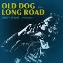 Double CD - Andy Irvine - Old Dog Long Road Vol 1 1961-2012 - Digisleeve, signed