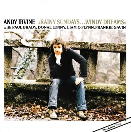 Andy Irvine - Rainy Sundays...Windy Dreams