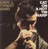 LP - Andy J. Forest Band - Cat on a hot Tin Harp