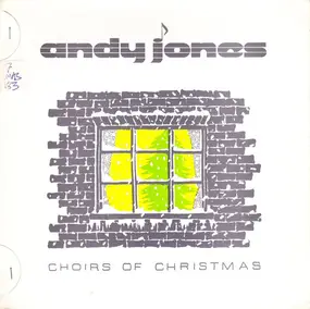 Andy Jones - Choirs Of Christmas