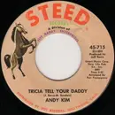 7'' - Andy Kim - Tricia Tell Your Daddy