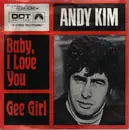 7inch Vinyl Single - Andy Kim - Baby, I Love You