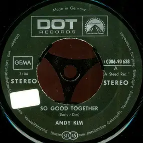Andy Kim - So Good Together / I Got To Know