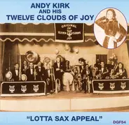 Andy Kirk And His Twelve Clouds Of Joy - Lotta Sax Appeal