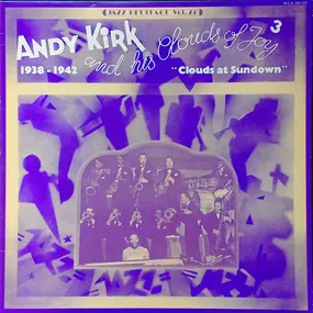 Andy Kirk & His Clouds of Joy - Clouds At Sundown (1938-1942)