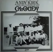 Andy Kirk & His Clouds of Joy - Andy Kirk And His Clouds Of Joy