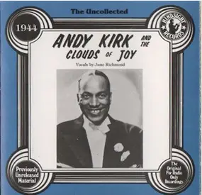 Andy Kirk & His Clouds of Joy - The Uncollected 1944