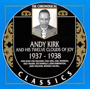 Andy Kirk And His Clouds Of Joy - 1937-1938