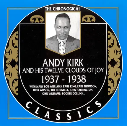 Andy Kirk And His Clouds Of Joy - 1937-1938