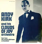 LP - Andy Kirk - Live From The Trianon Ballroom In Cleveland
