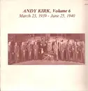 LP - Andy Kirk - Vol. 6 - March 23, 1939 - June 25, 1940